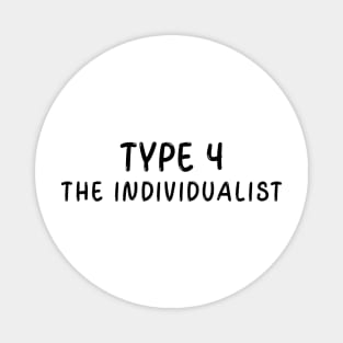 Enneagram Type 4 (The Individualist) Magnet